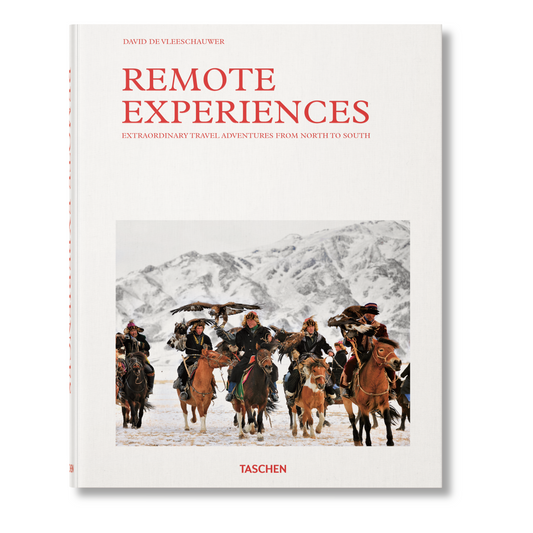 Remote Experiences. Extraordinary Travel Adventures from North to South (English) Book