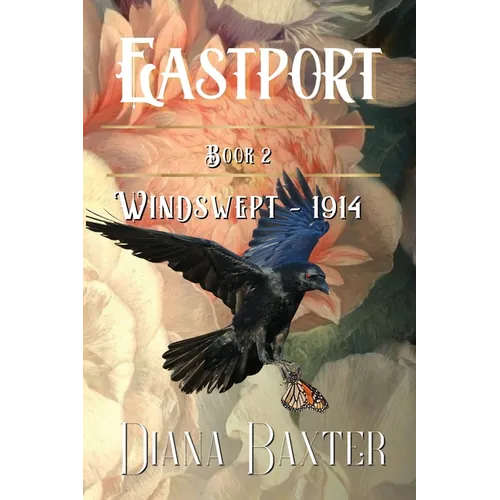 Eastport - Windswept - 1914: Windswept - 1914