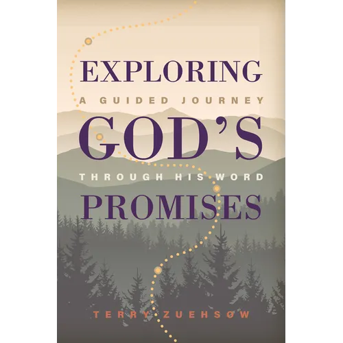 Exploring God's Promises: A Guided Journey Through His Word