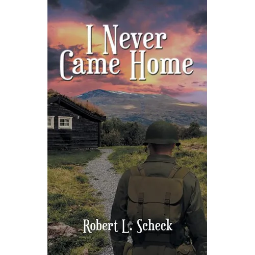 I Never Came Home