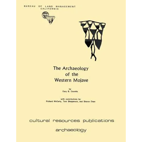 The Archaeology of the Western Mojave