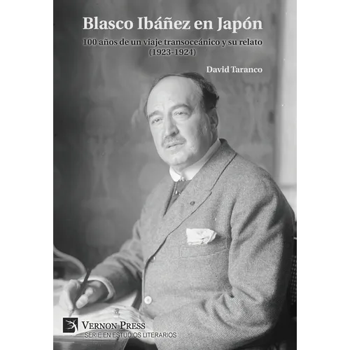 Blasco Ibáñez en Japón: 100 años de un viaje transoceánico y su relato (1923-1924)