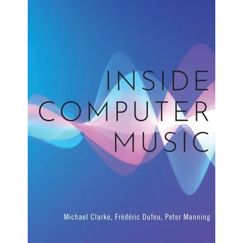 Inside Computer Music