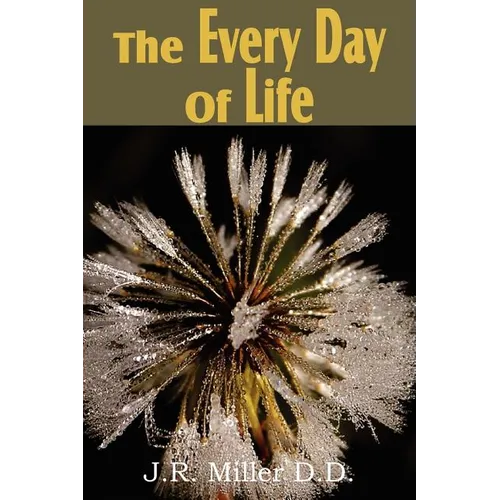 The Every Day of Life