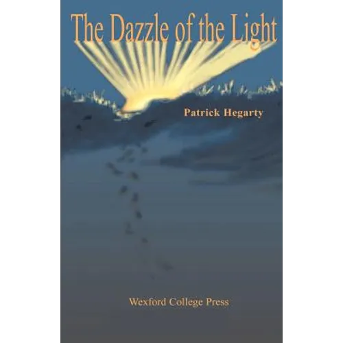 The Dazzle of the Light