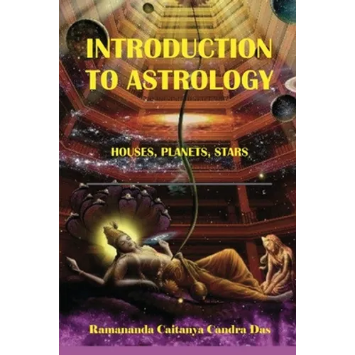 Introduction to Astrology: Planets, Stars, Houses
