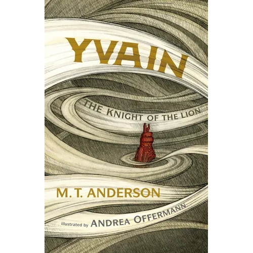 Yvain: The Knight of the Lion: A Graphic Novel