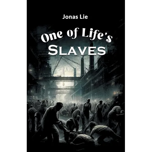 One Of Life's Slaves
