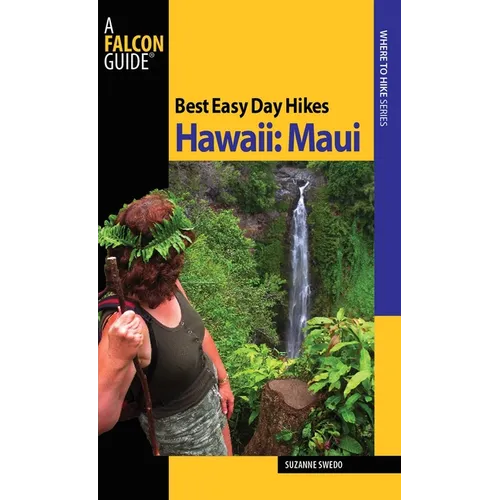 Best Easy Day Hikes Hawaii: Maui