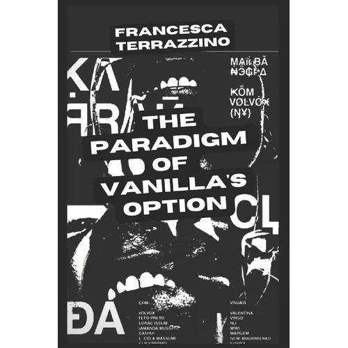 The paradigm of Vanilla's Option