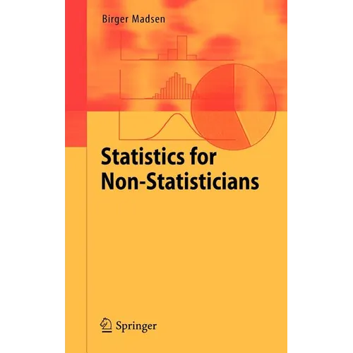 Statistics for Non-Statisticians