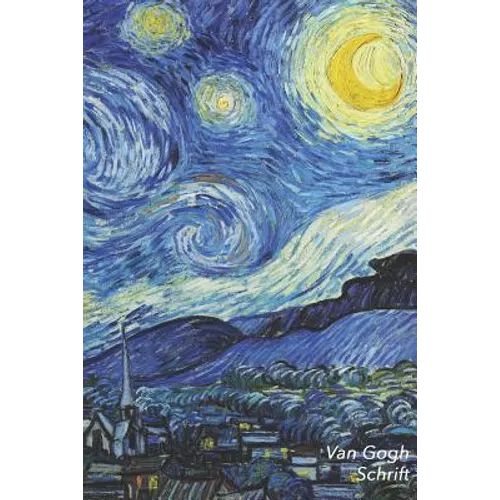 Van Gogh Schrift: De Sterrennacht Trendy & Hip Notitieboek Ideaal Voor School, Studie, Recepten of Wachtwoorden