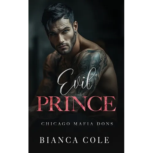 Evil Prince: A Dark Arranged Marriage Romance