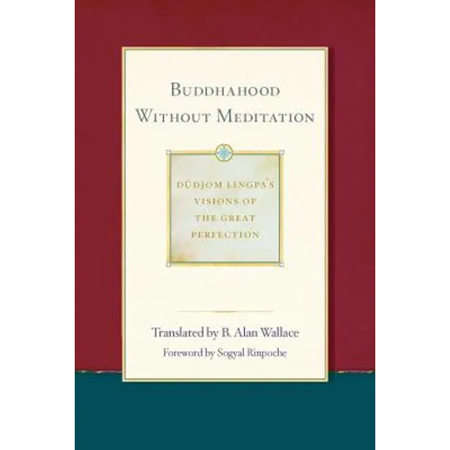 Buddhahood Without Meditation