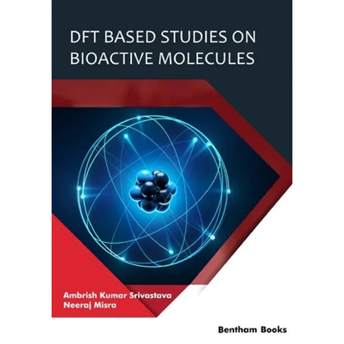 DFT Based Studies on Bioactive Molecules