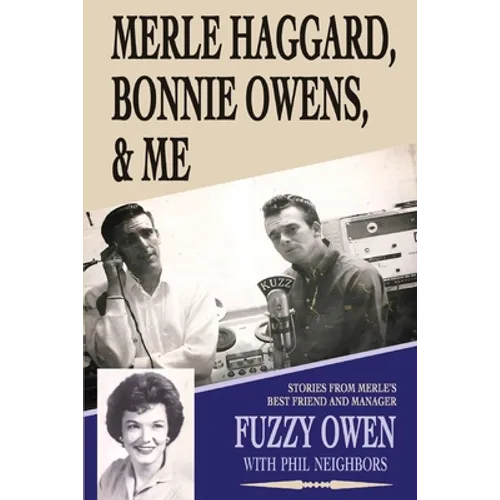 Merle Haggard, Bonnie Owens, & Me