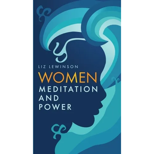 Women, Meditation, and Power