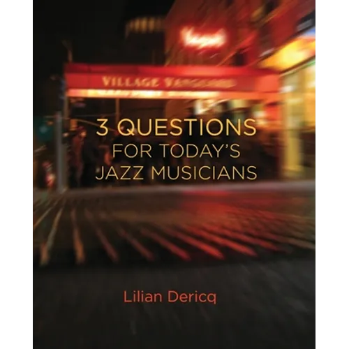 3 Questions for Today's Jazz Musicians