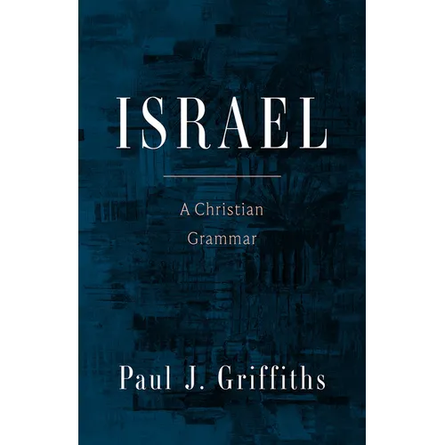 Israel: A Christian Grammar