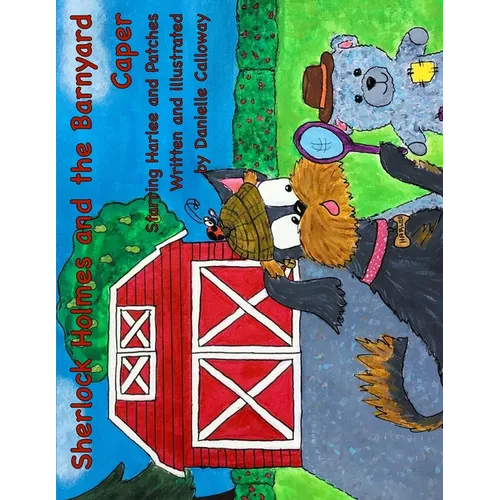 Sherlock Holmes and The Barnyard Caper