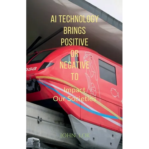 AI Technology Brings Positive Or Negative To