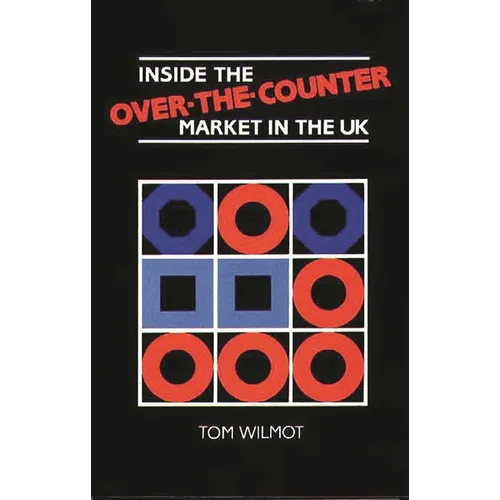 Inside the Over-the-Counter Market in the UK
