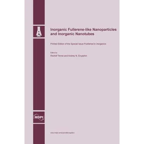 Inorganic Fullerene-like Nanoparticles and Inorganic Nanotubes