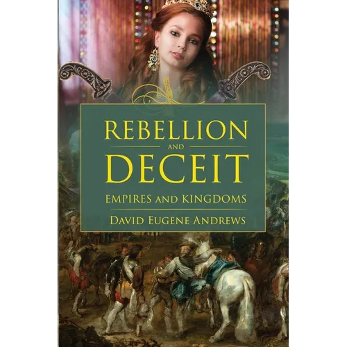 Rebellion and Deceit