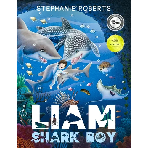 Liam Shark Boy: Fantasy Adventure (Kids Illustrated Books, Children's Books Ages 4-8, Bedtime Stories, Early Learning, Marine Life, SHARKS)