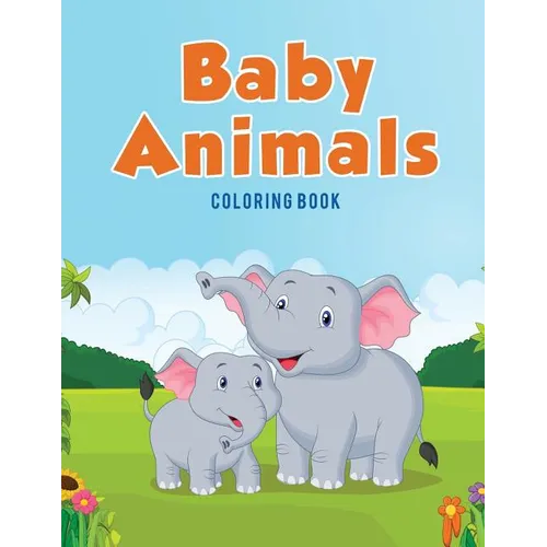 Baby Animals: Coloring Book