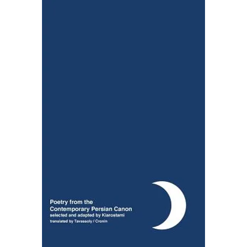 Night: Poetry from the Contemporary Persian Canon Vol. 1 [Persian / English dual language]