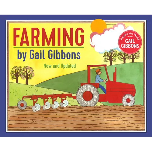 Farming (New & Updated Edition): An Engaging Introduction to Farming Including Tractors, Barns, Crops, and More