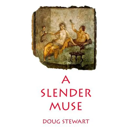 A Slender Muse