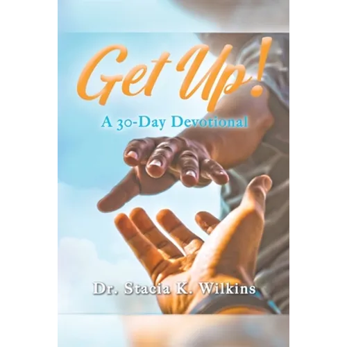 Get Up!: A 30-Day Devotional