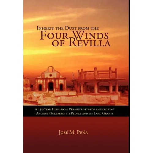 Inherit the Dust from the Four Winds of Revilla
