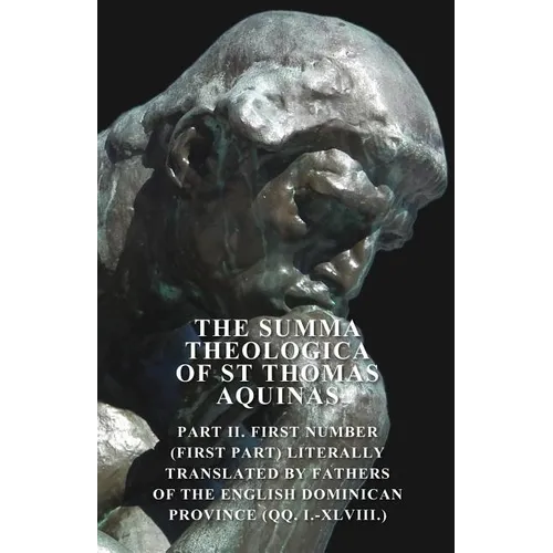 The Summa Theologica Of St Thomas Aquinas