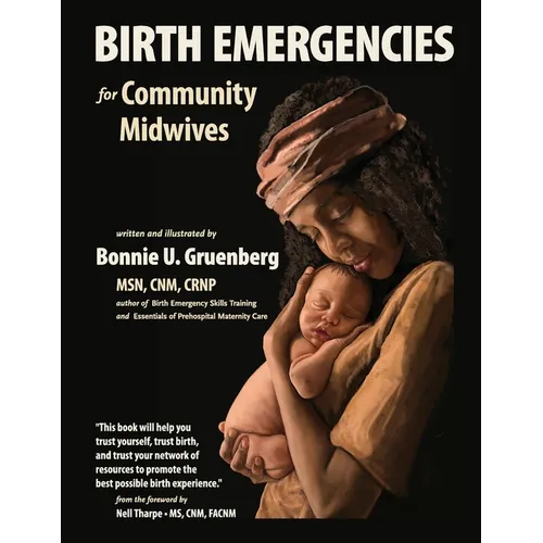 Birth Emergencies: For Community Midwives