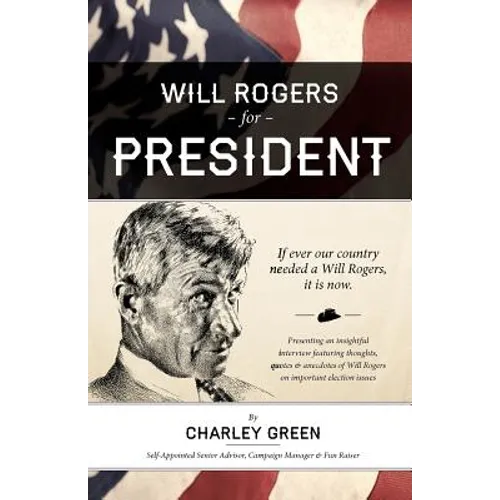 Will Rogers for President