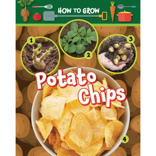 How to Grow Potato Chips
