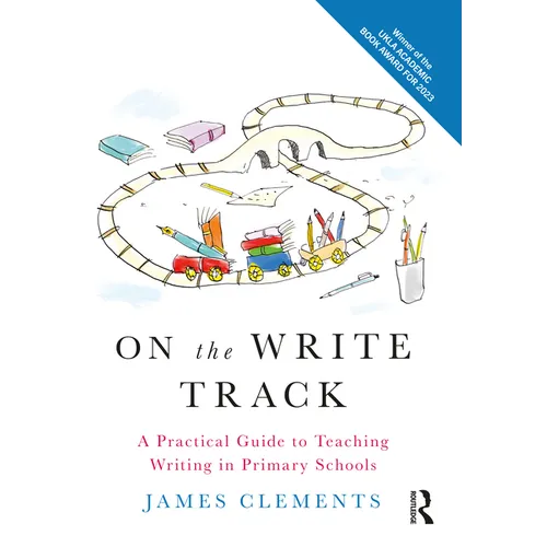 On the Write Track: A Practical Guide to Teaching Writing in Primary Schools