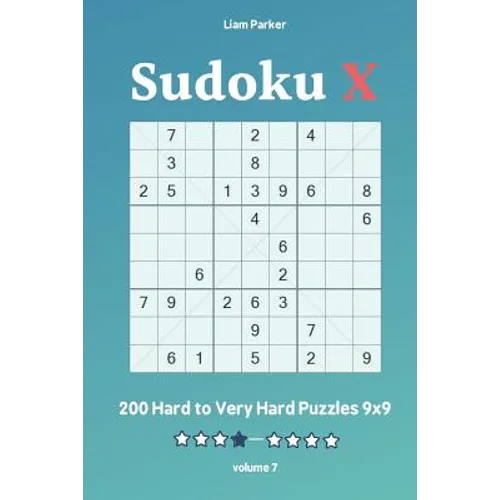 Sudoku X - 200 Hard to Very Hard Puzzles 9x9 vol.7