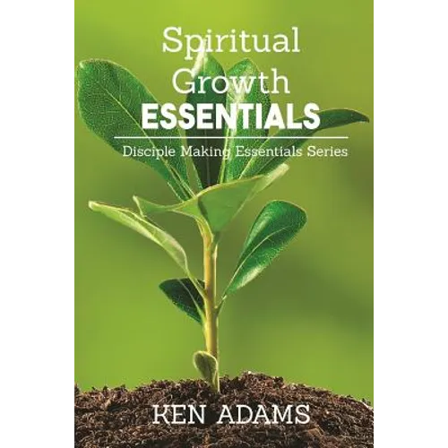 Spiritual Growth Essentials
