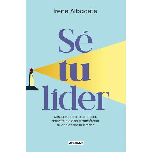 Sé Tu Líder/ Be Your Own Leader - Paperback
