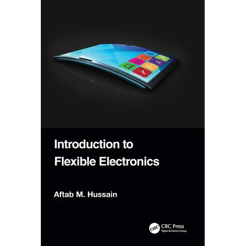 Introduction to Flexible Electronics
