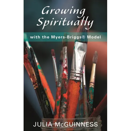 Growing Spiritually with the Myers-Briggs Model