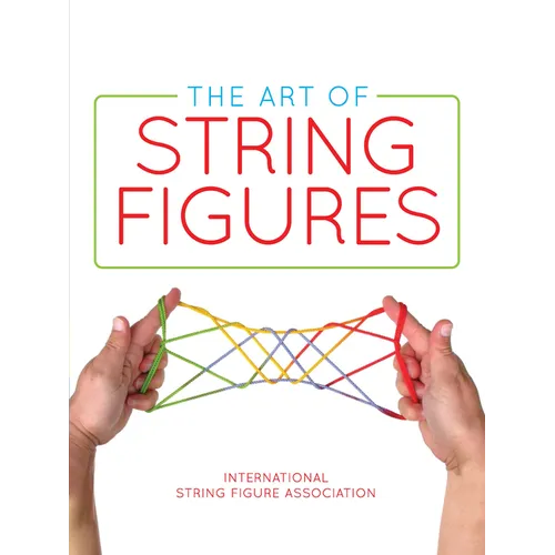 The Art of String Figures