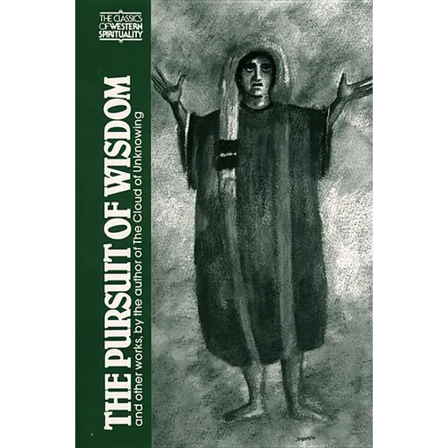 The Pursuit of Wisdom and Other Works