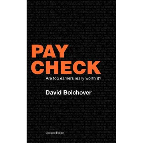 Pay Check: Are Top Earners Really Worth It? (Updated Edition)