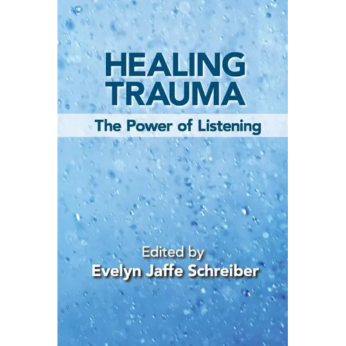 Healing Trauma: The Power of Listening