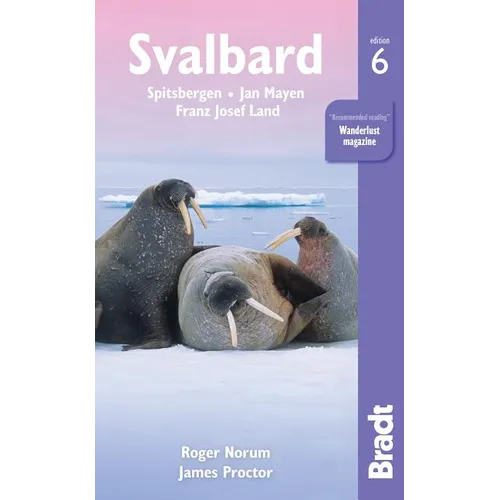 Svalbard: Spitsbergen, Jan Mayen, Franz Josef Land